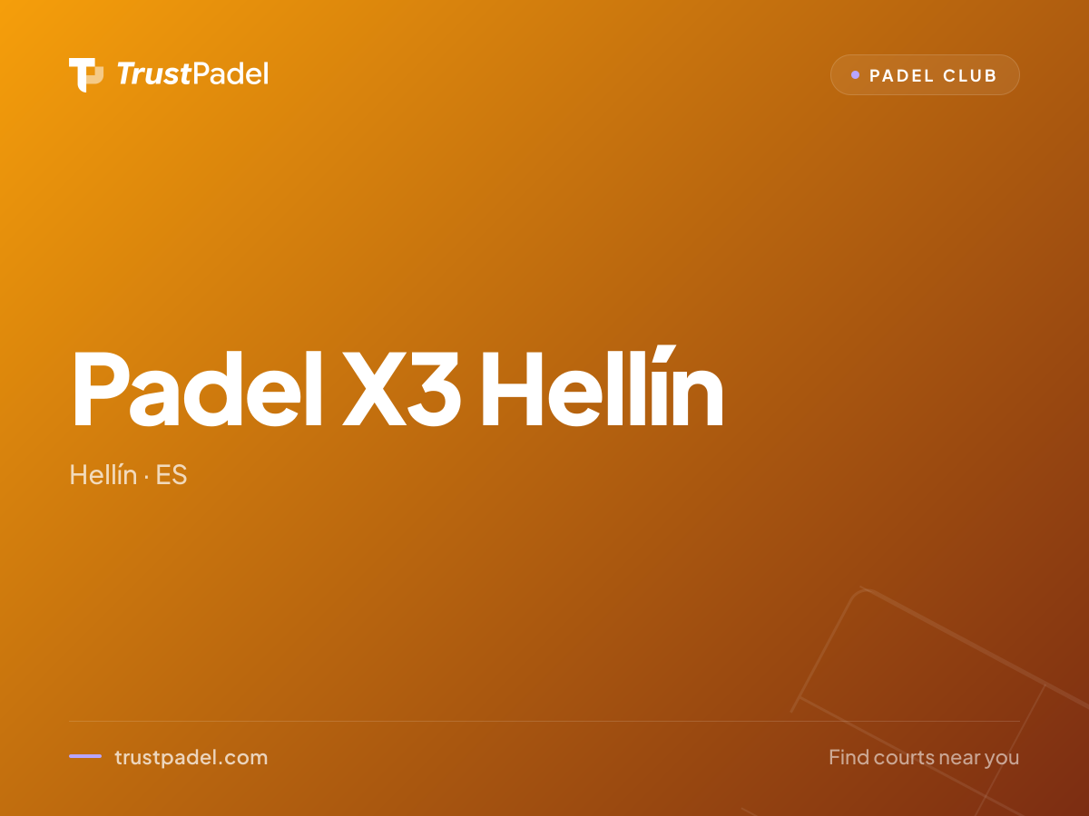 Padel X3 Hellín padel club