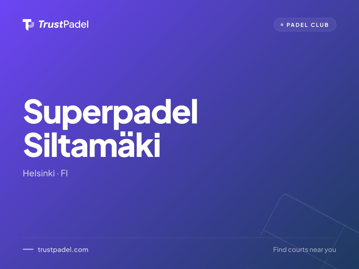 Superpadel Siltamäki padel club