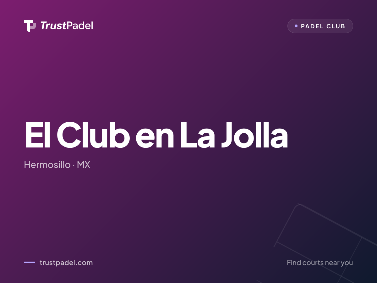 El Club en La Jolla padel club