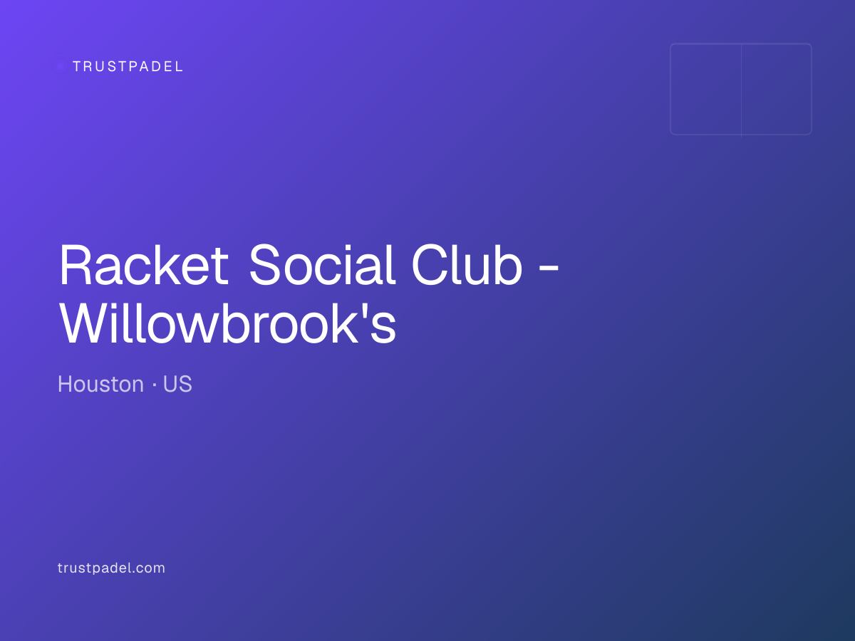 Racket Social Club - Willowbrook's padel club