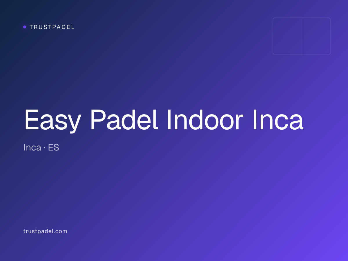 Easy Padel Indoor Inca padel club