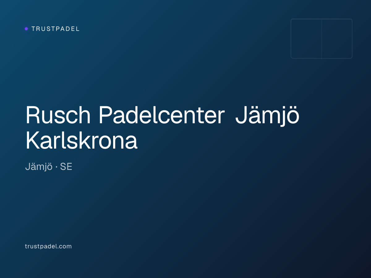 Rusch Padelcenter Jämjö Karlskrona padel club