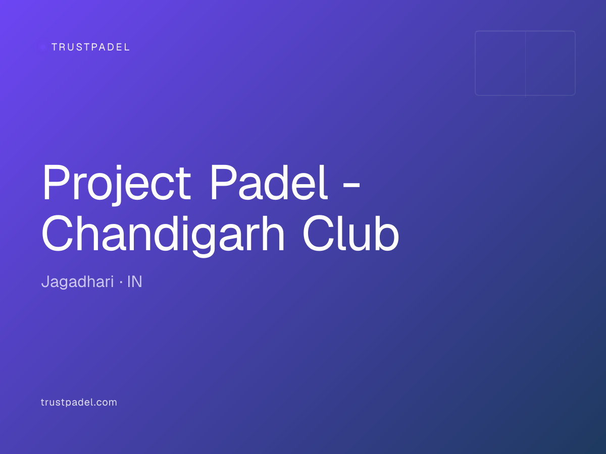 Project Padel - Chandigarh Club padel club