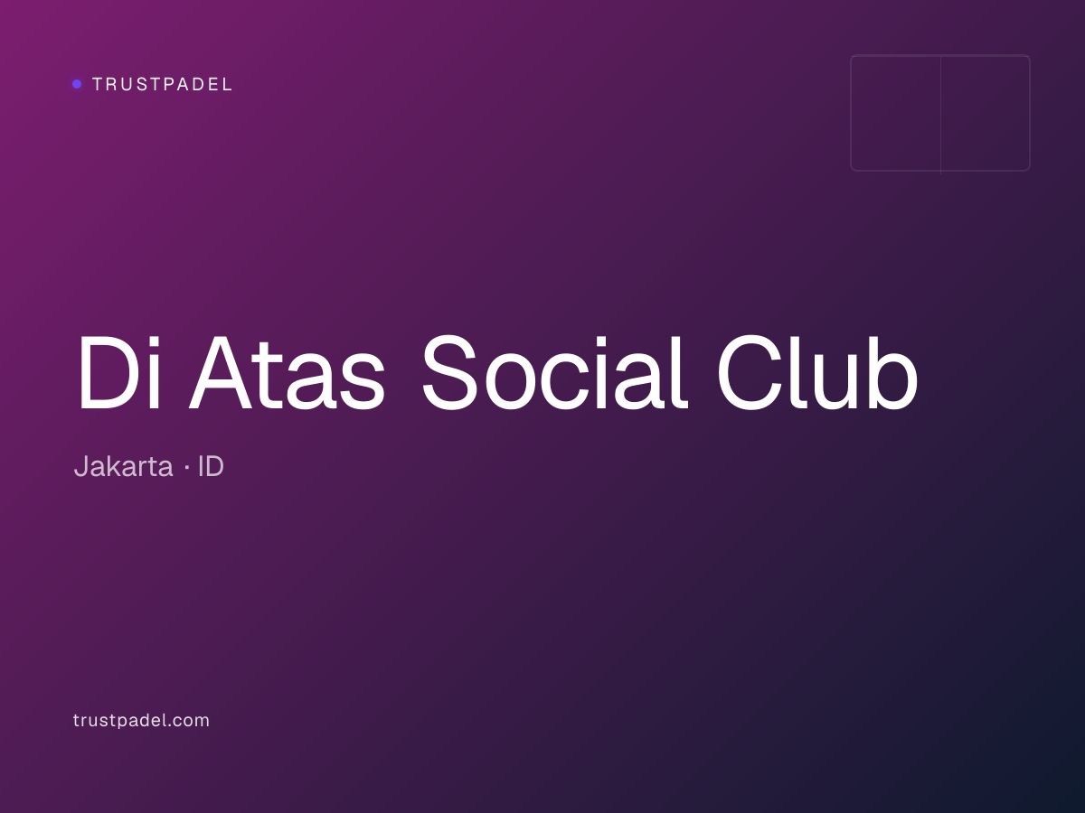 Di Atas Social Club padel club