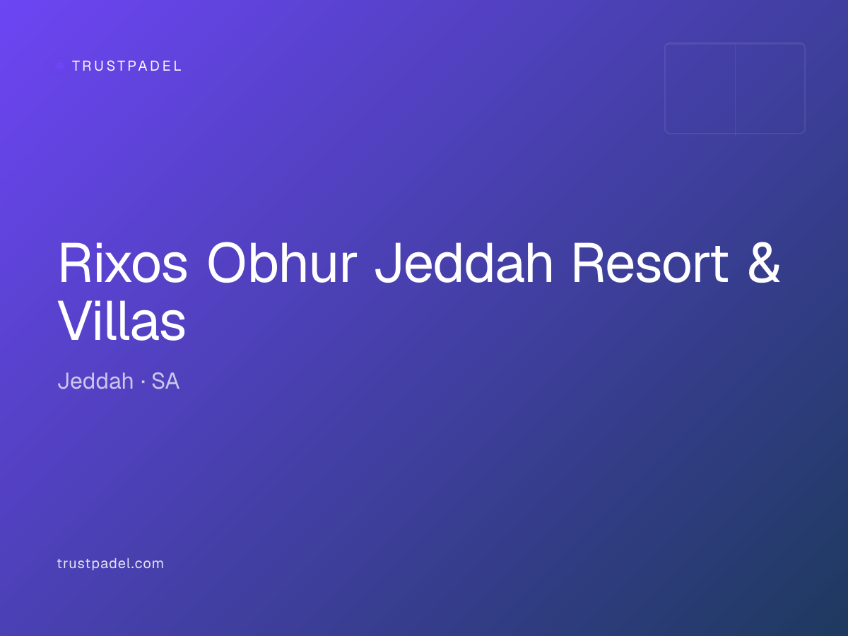 Rixos Obhur Jeddah Resort & Villas padel club