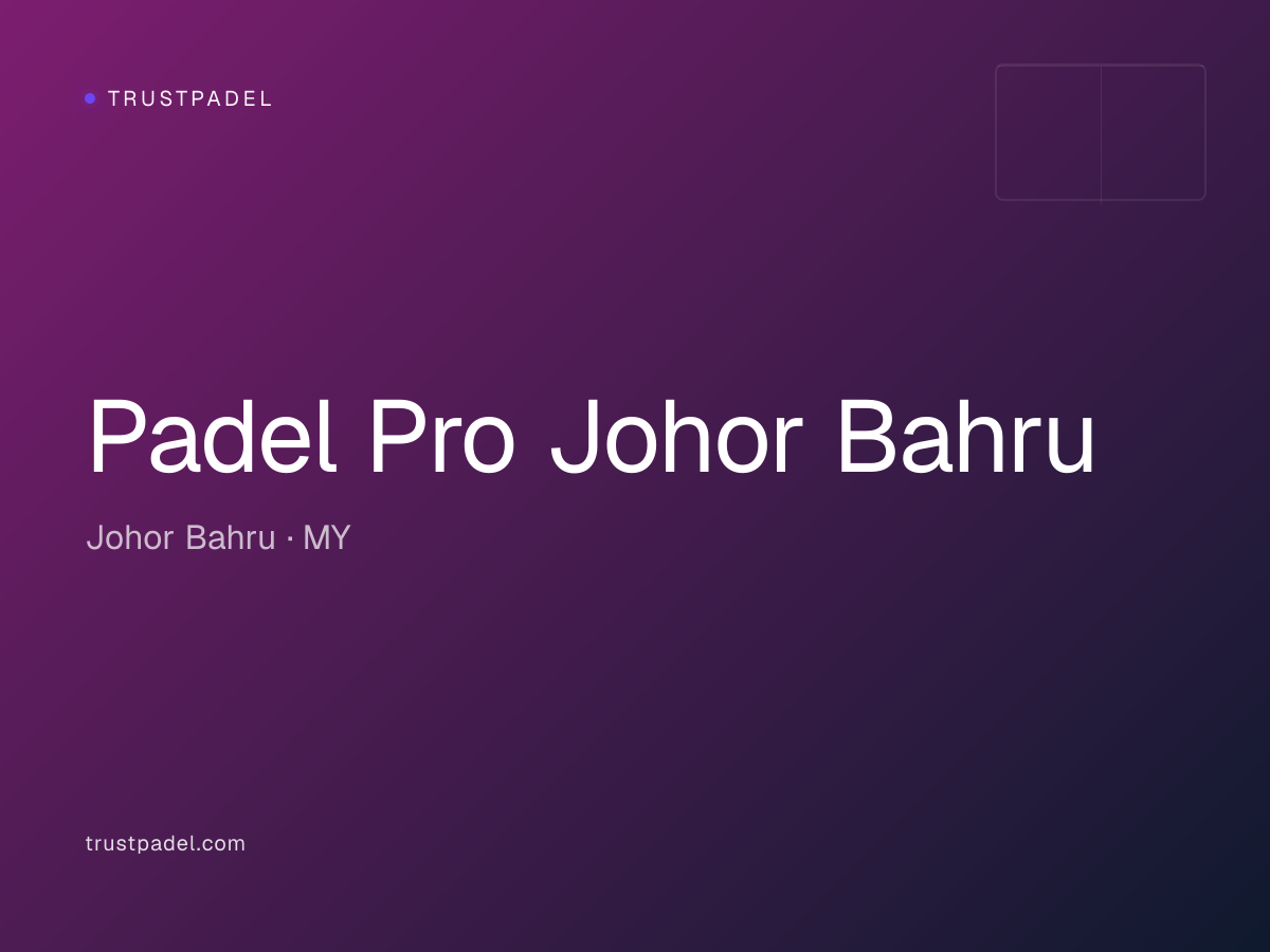 Padel Pro Johor Bahru padel club