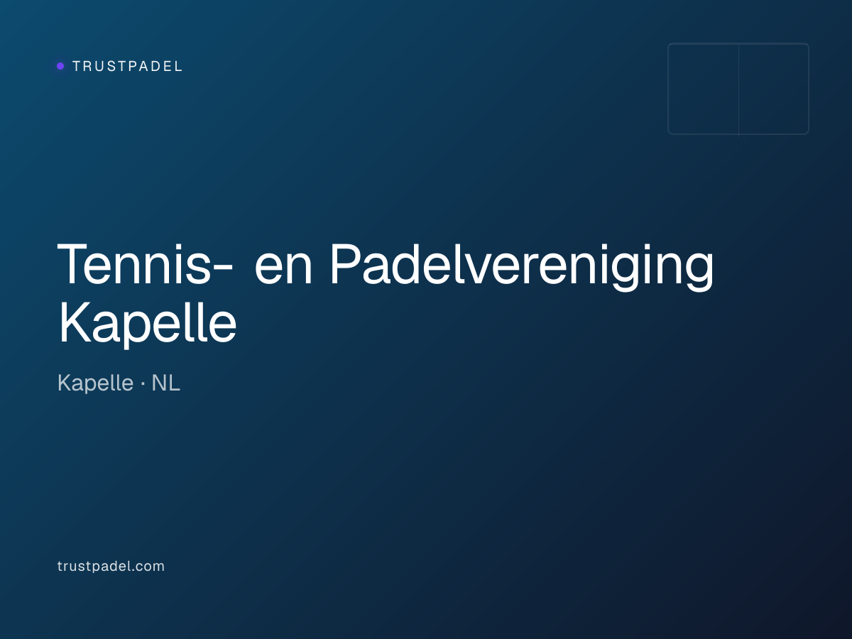 Tennis- en Padelvereniging Kapelle padel club