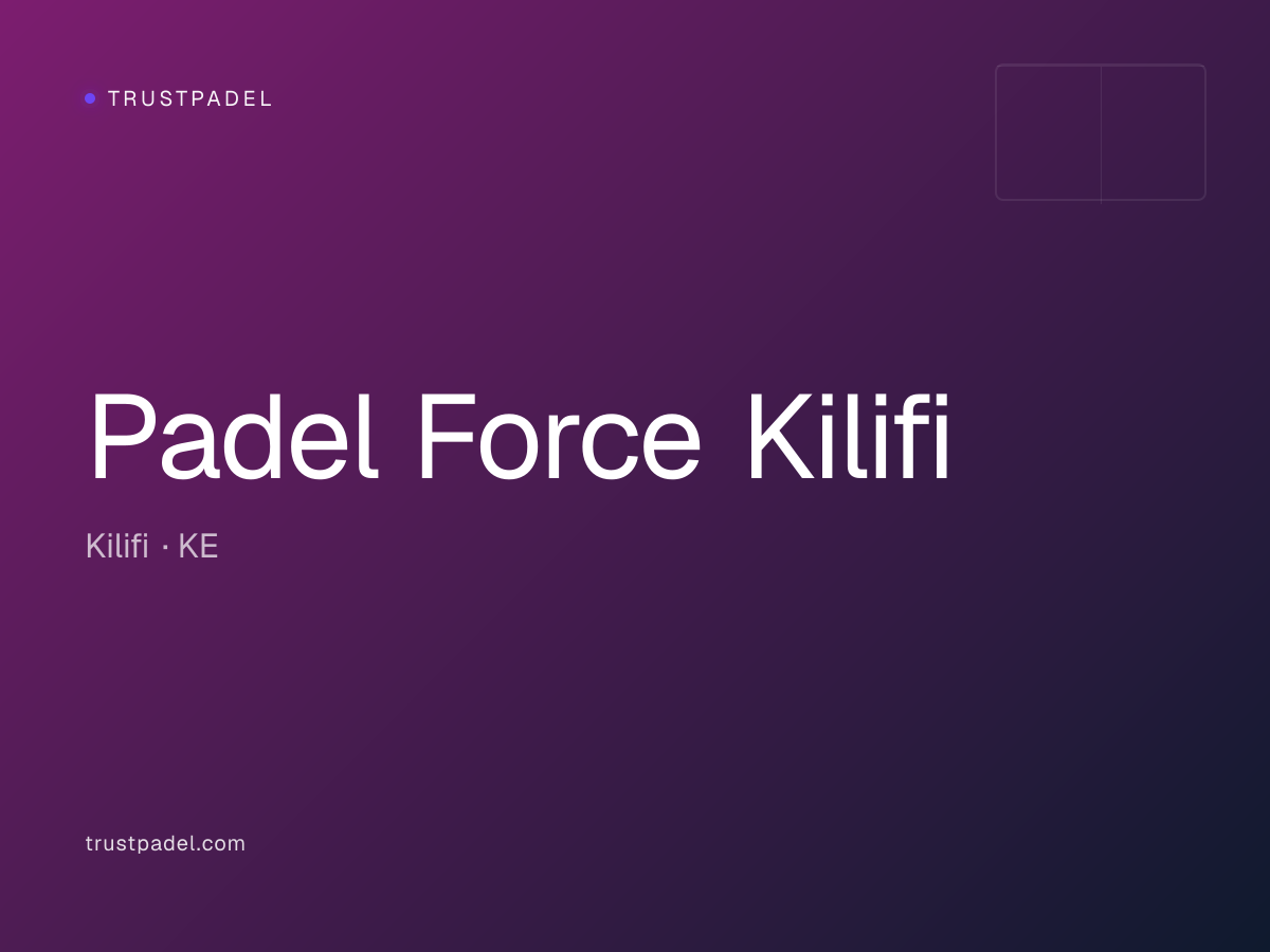 Padel Force Kilifi padel club