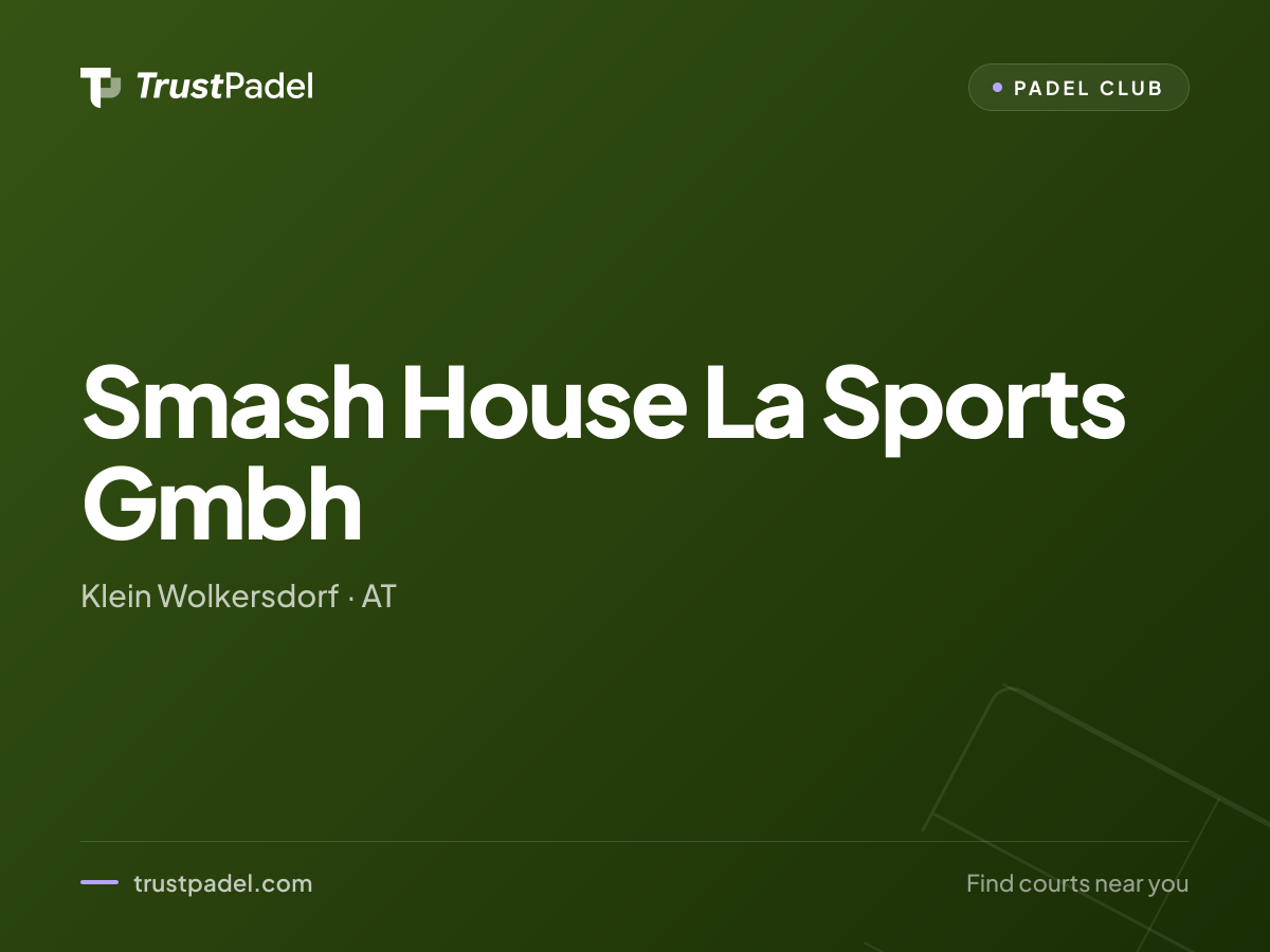 Smash House La Sports Gmbh padel club