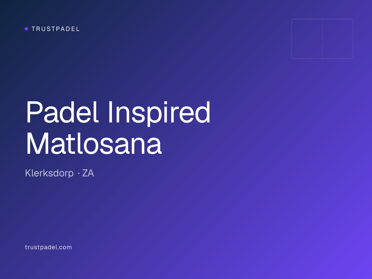 Padel Inspired Matlosana padel club