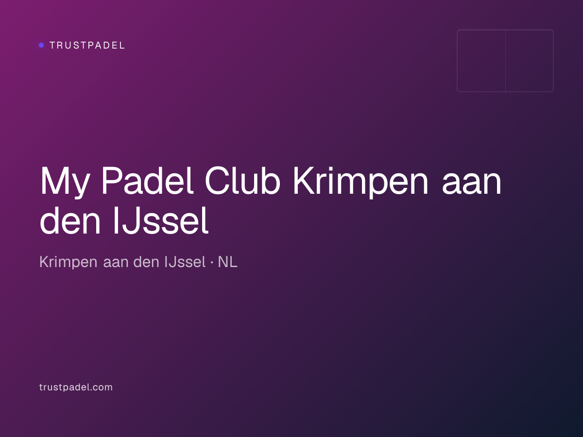 My Padel Club Krimpen aan den IJssel padel club