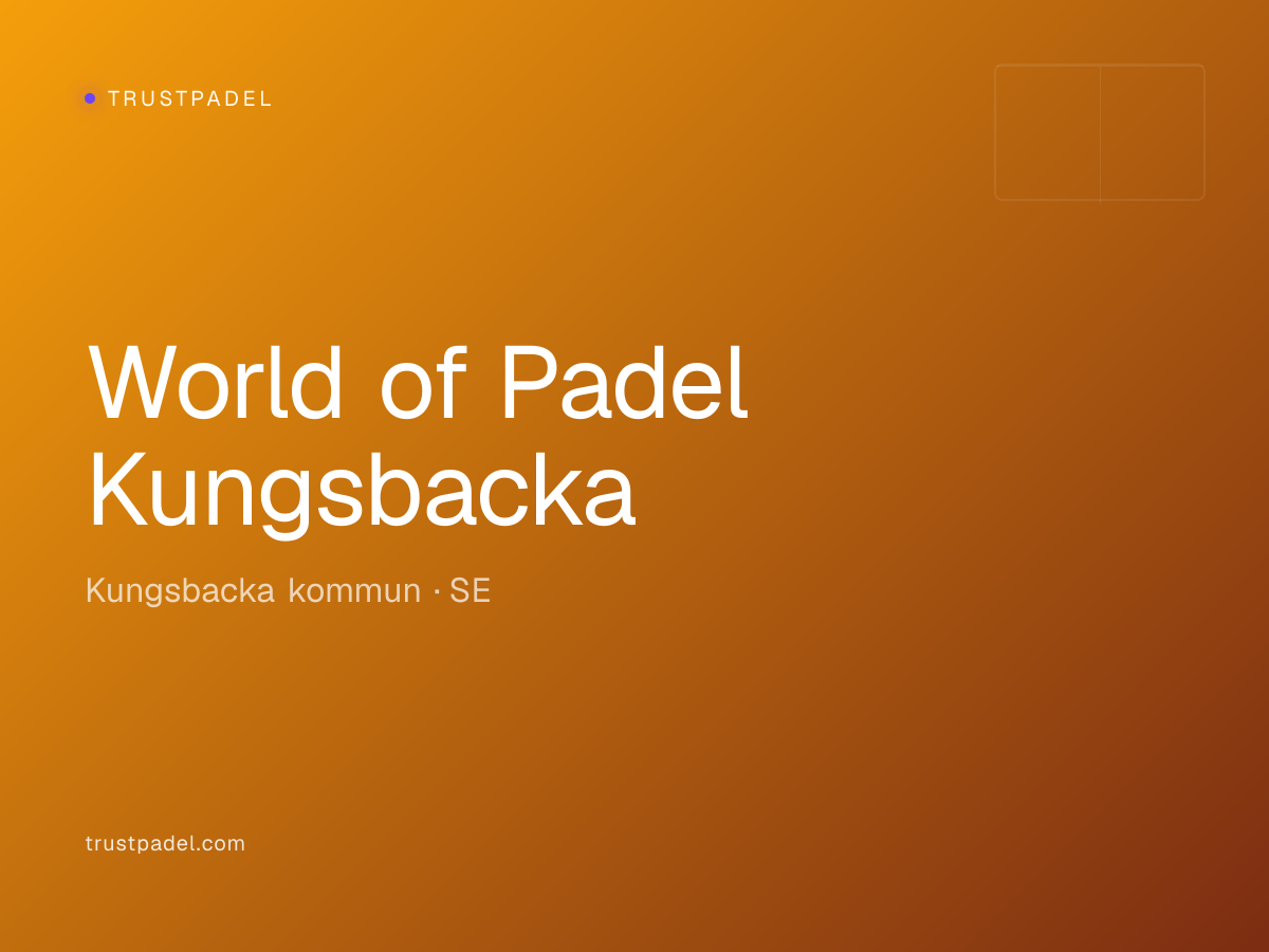 World of Padel Kungsbacka padel club