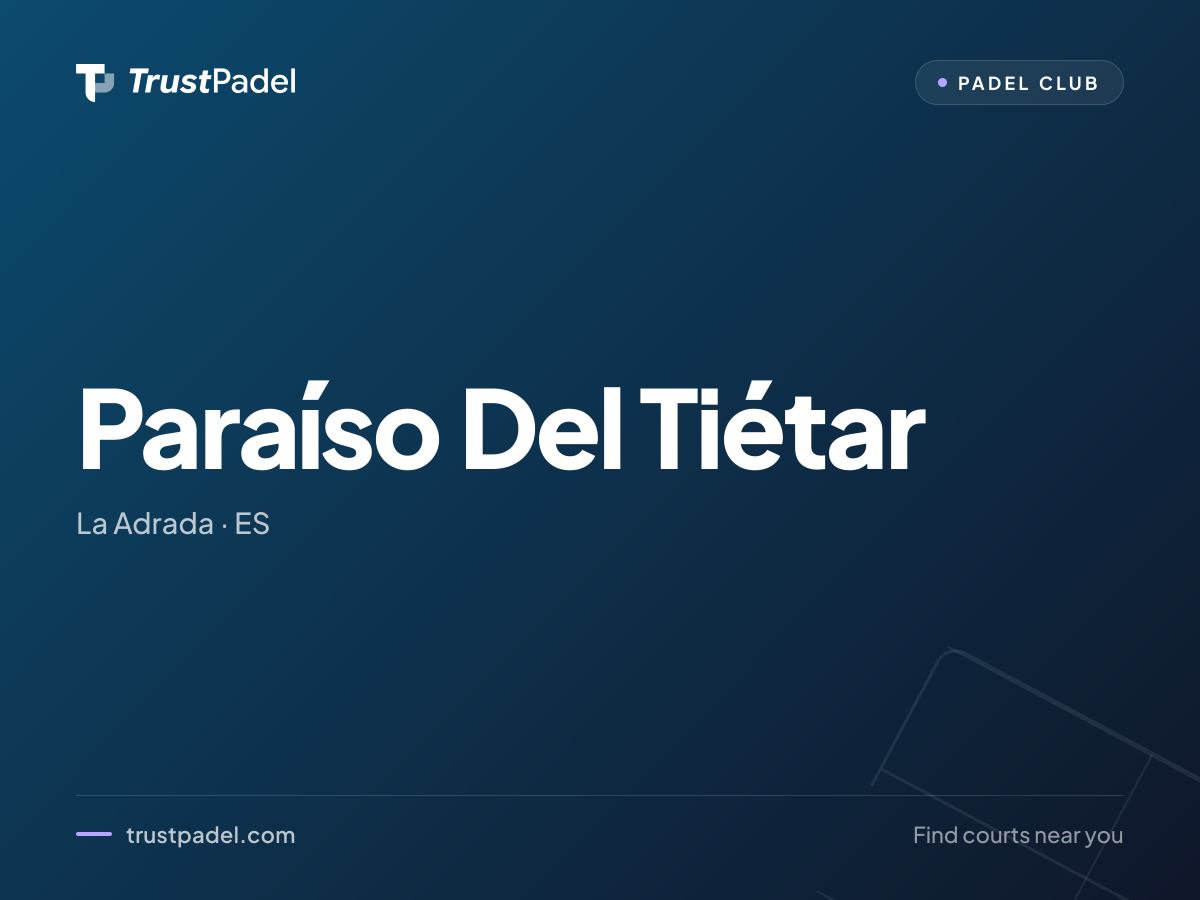 Paraíso Del Tiétar padel club