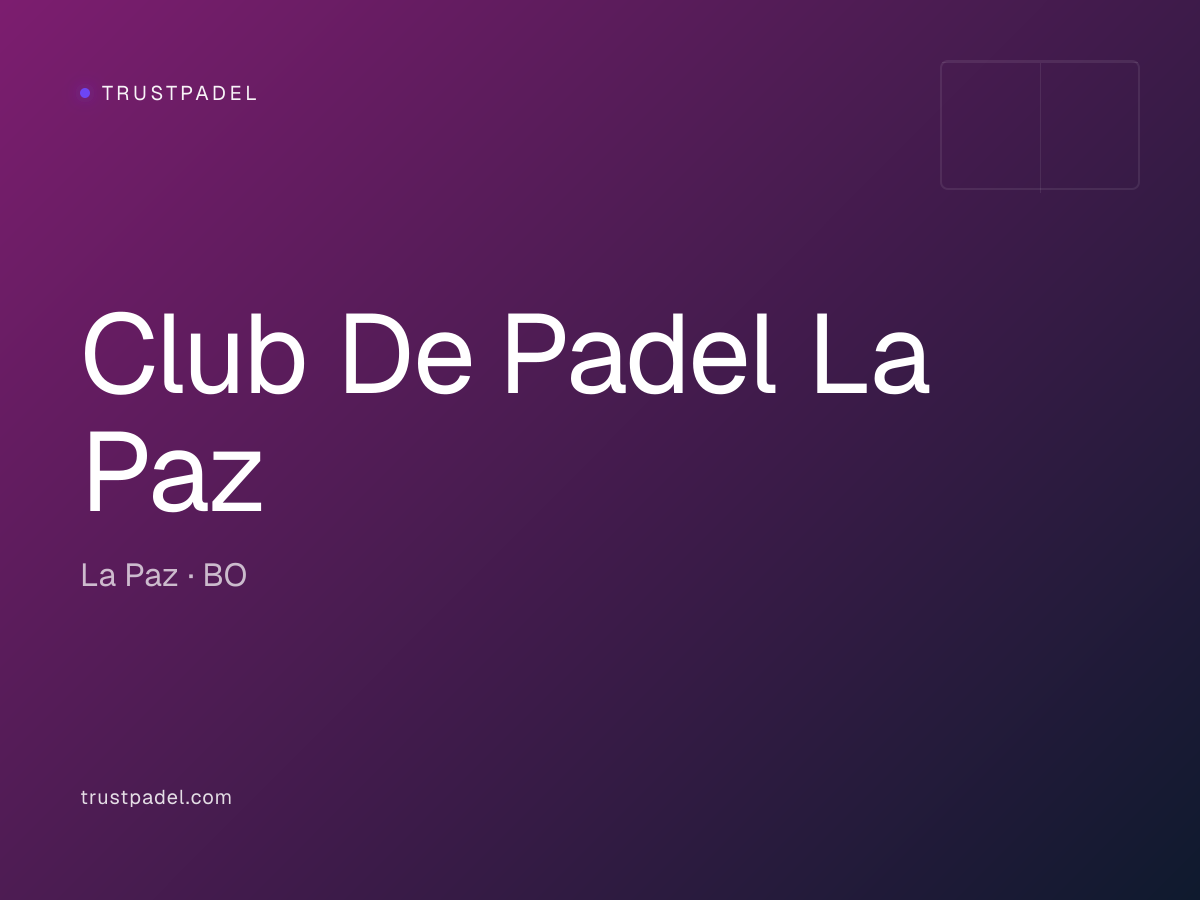 Club De Padel La Paz padel club