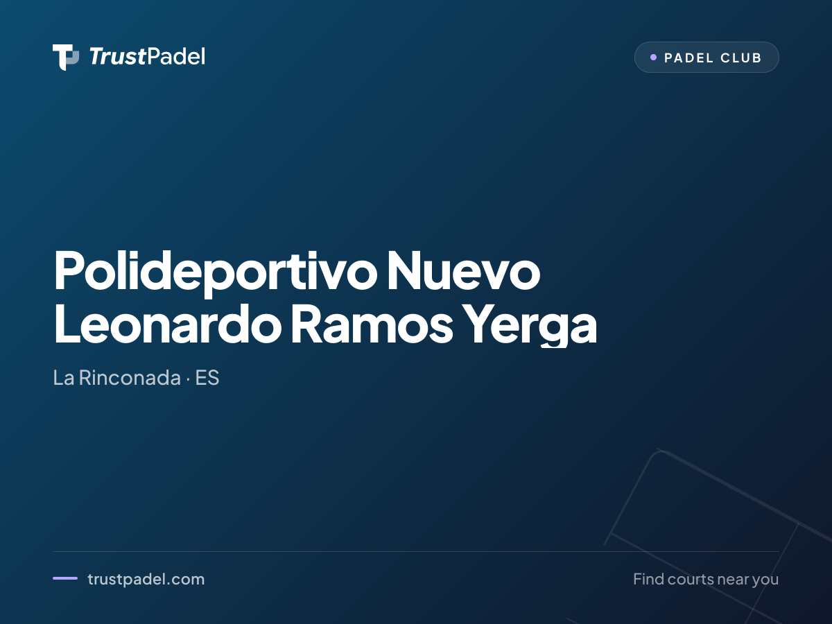 Polideportivo Nuevo Leonardo Ramos Yerga padel club