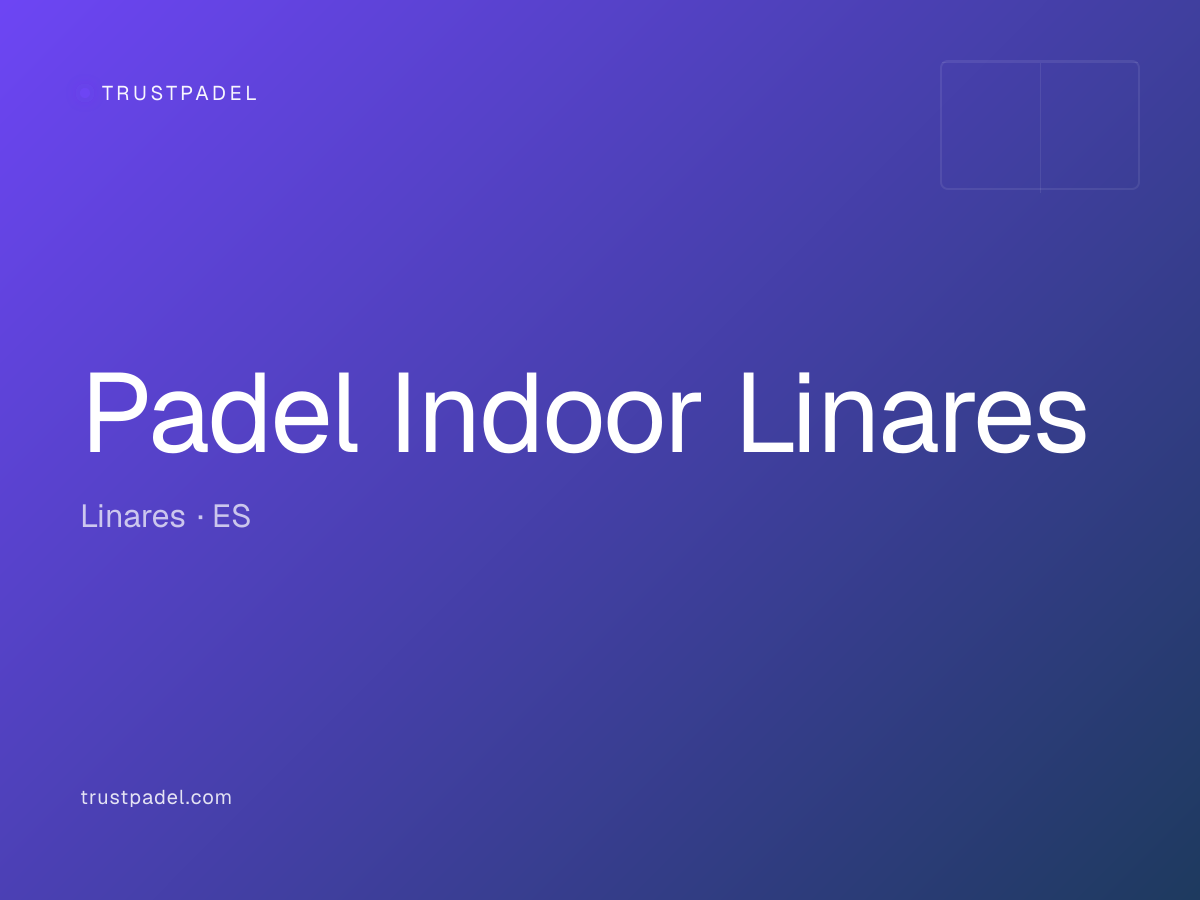 Padel Indoor Linares padel club