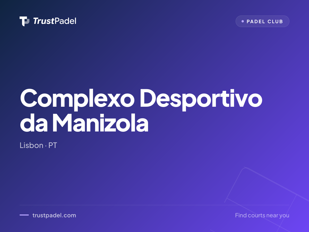Complexo Desportivo da Manizola padel club