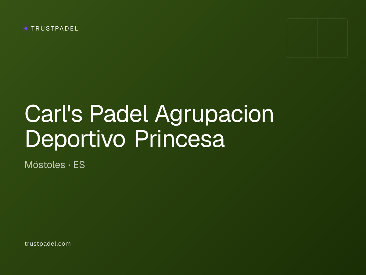 Carl's Padel Agrupacion Deportivo Princesa padel club