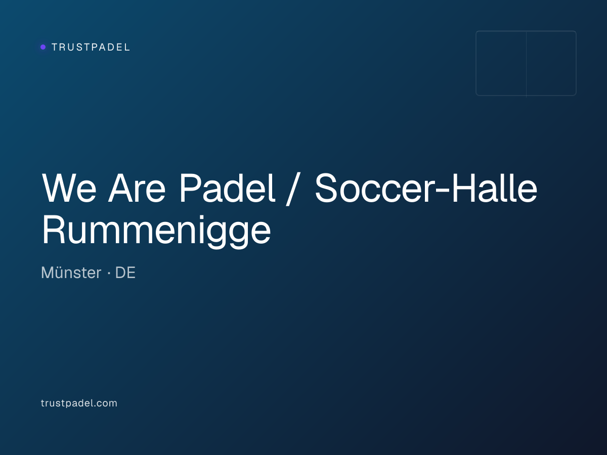 We Are Padel / Soccer-Halle Rummenigge padel club