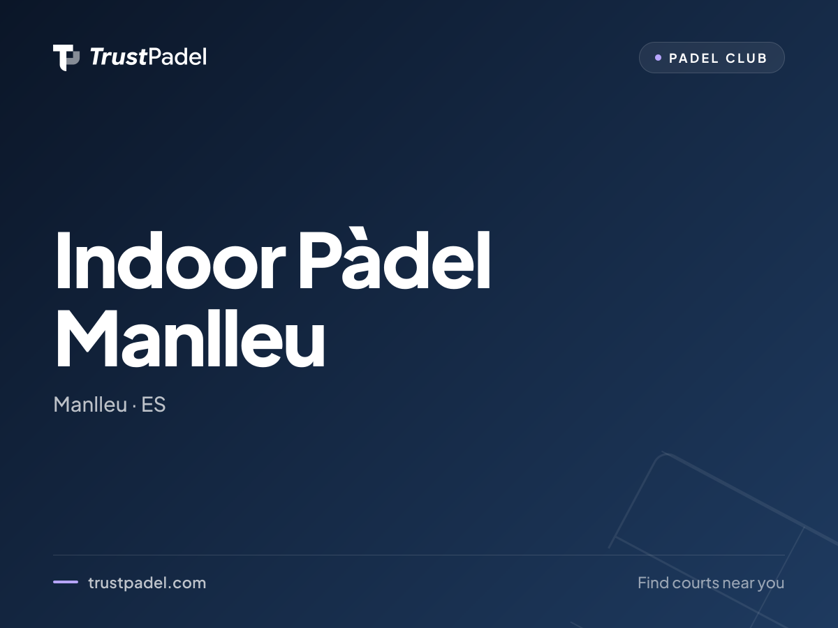 Indoor Pàdel Manlleu padel club
