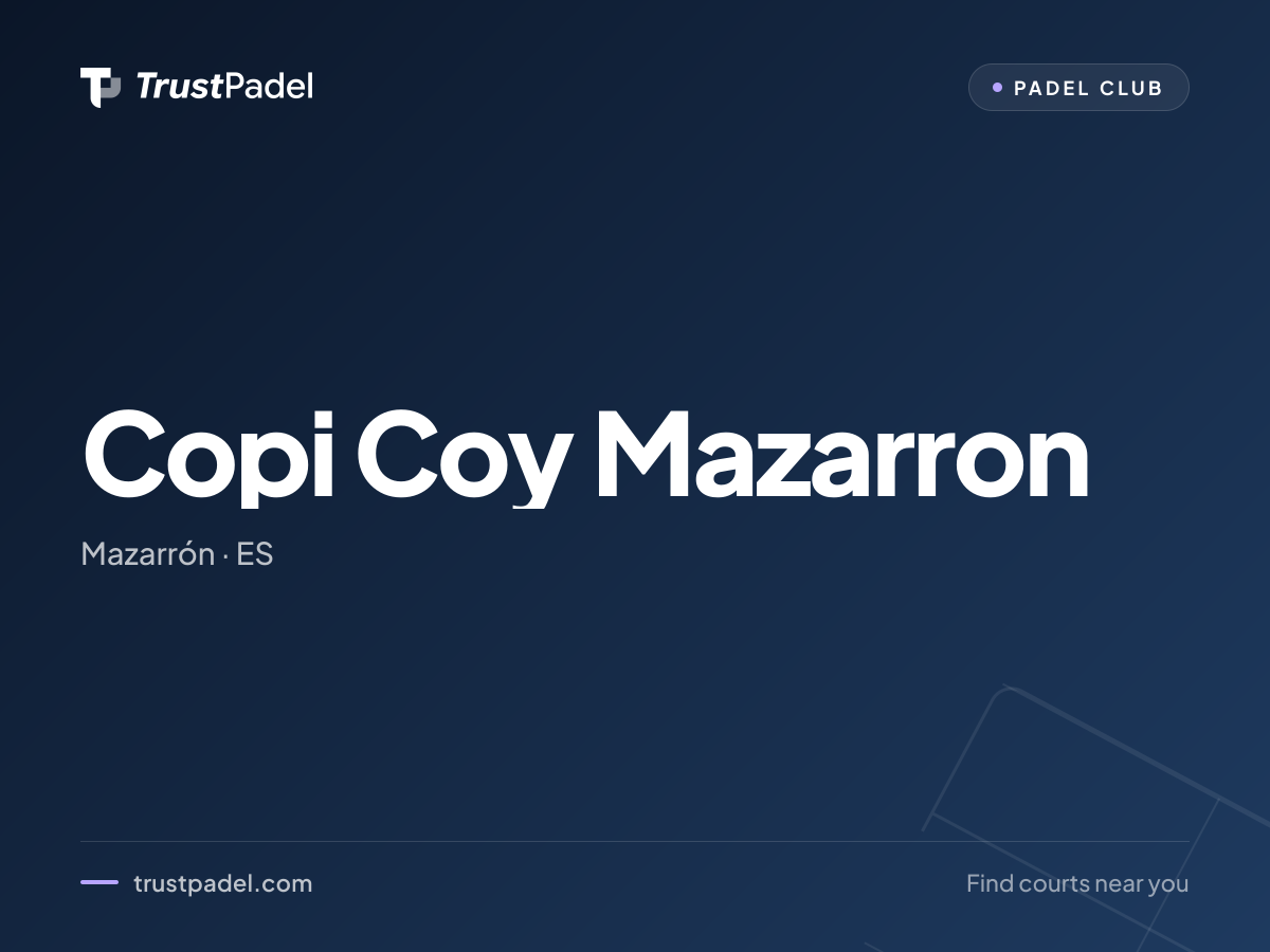 Copi Coy Mazarron padel club