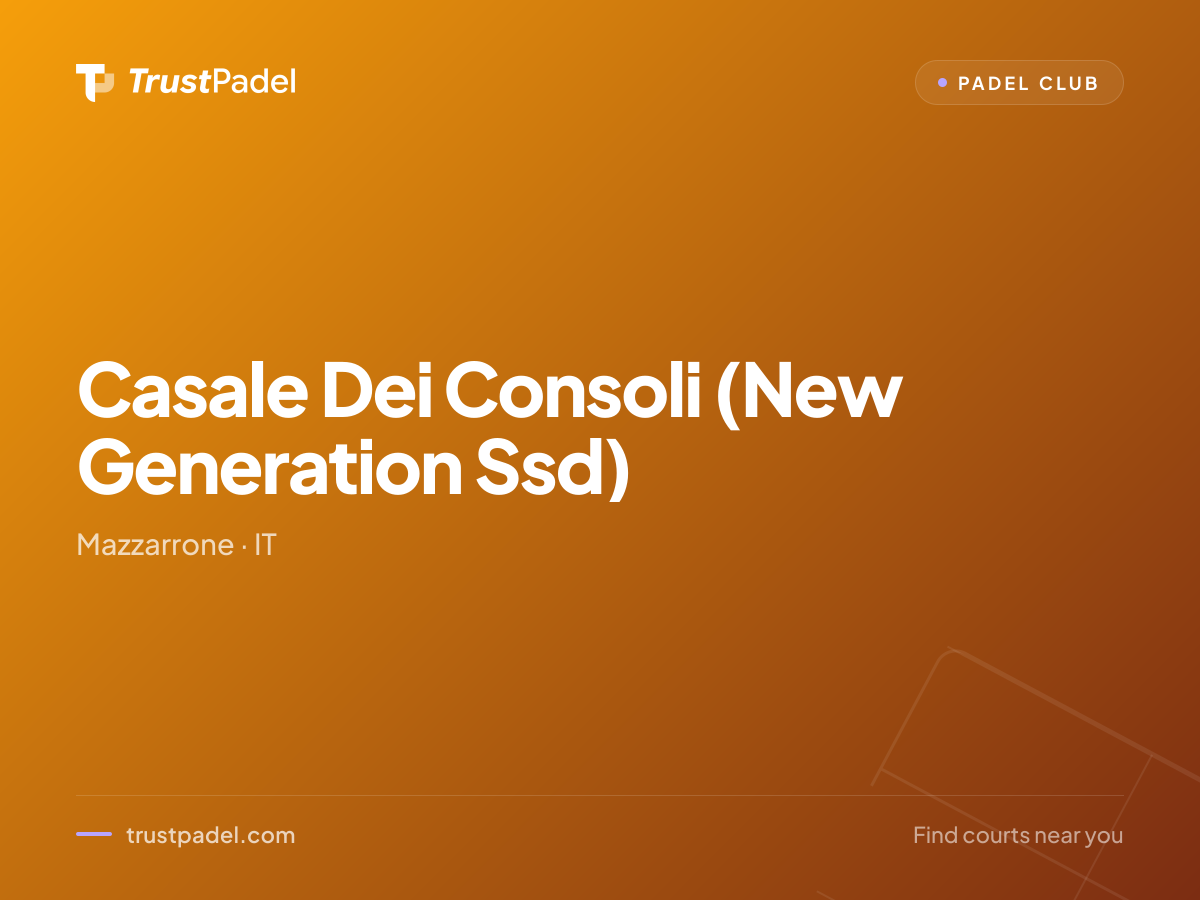 Casale Dei Consoli (New Generation Ssd) padel club