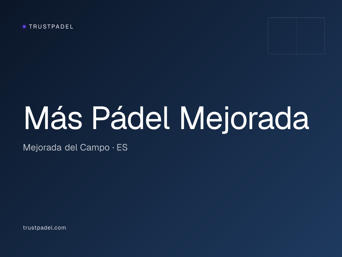 Más Pádel Mejorada padel club