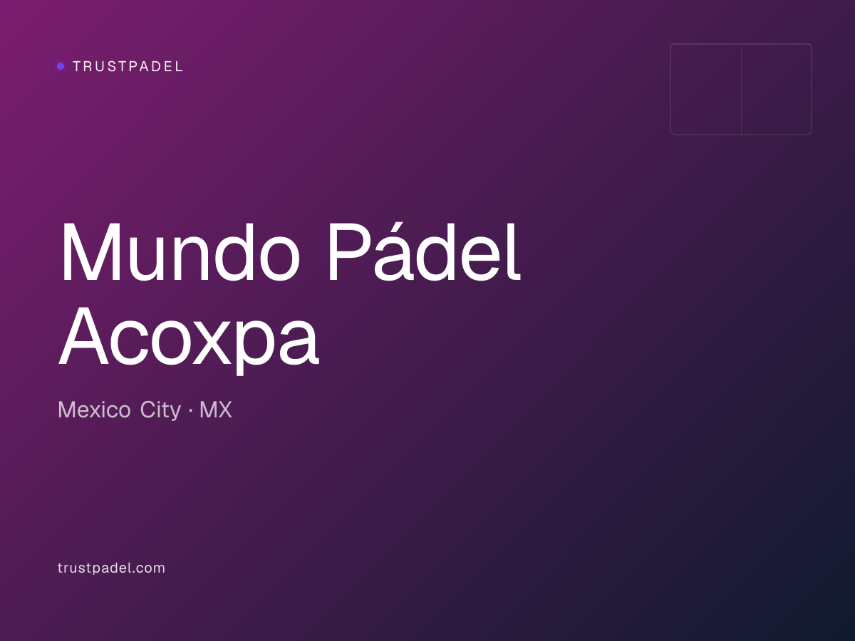 Mundo Pádel Acoxpa padel club