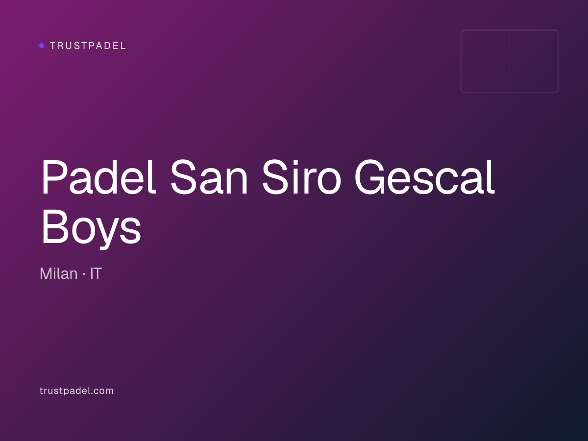 Padel San Siro Gescal Boys padel club