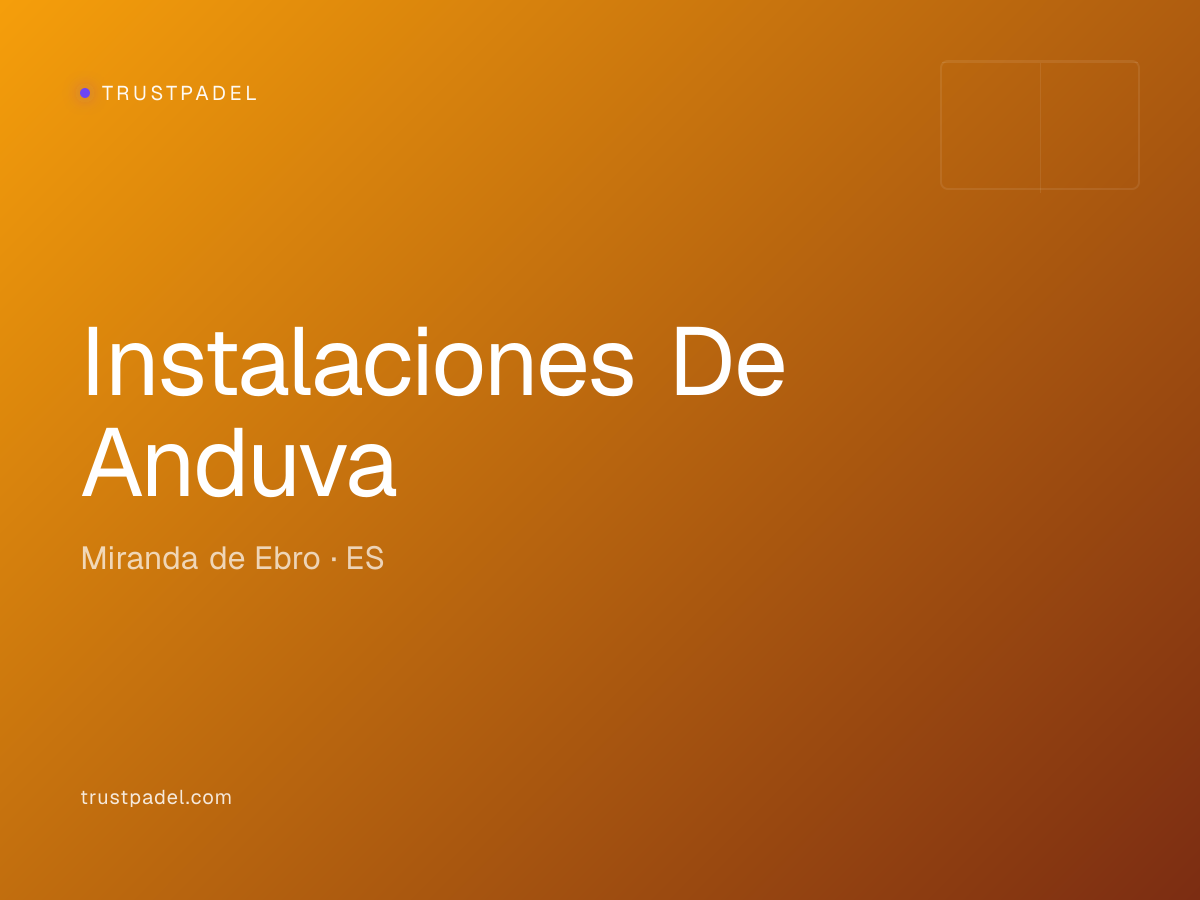Instalaciones De Anduva padel club