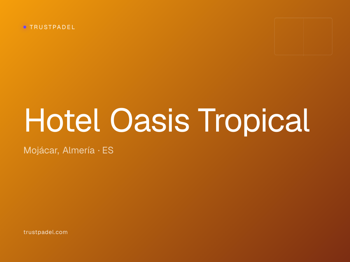 Hotel Oasis Tropical padel club
