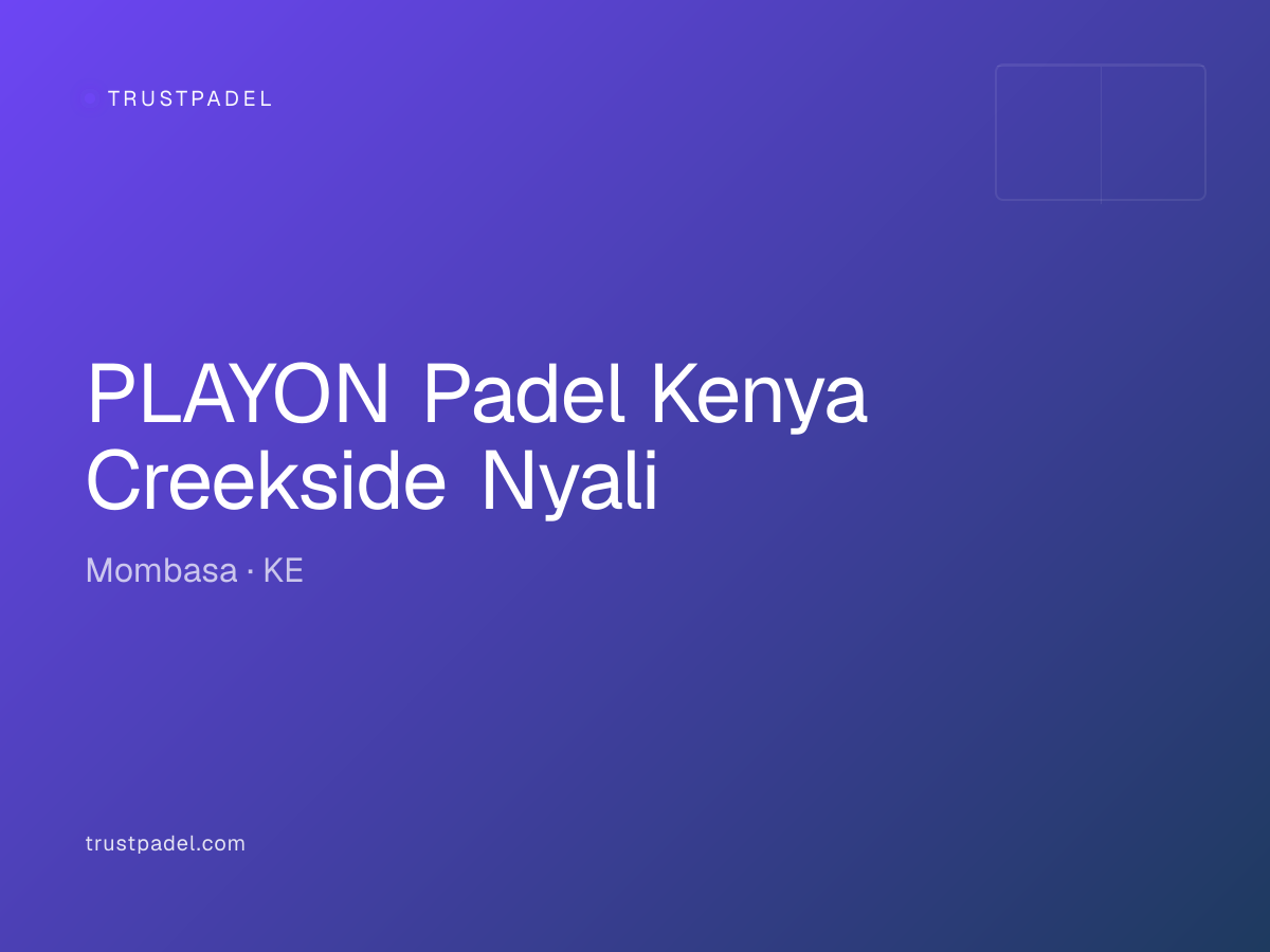 PLAYON Padel Kenya Creekside Nyali padel club