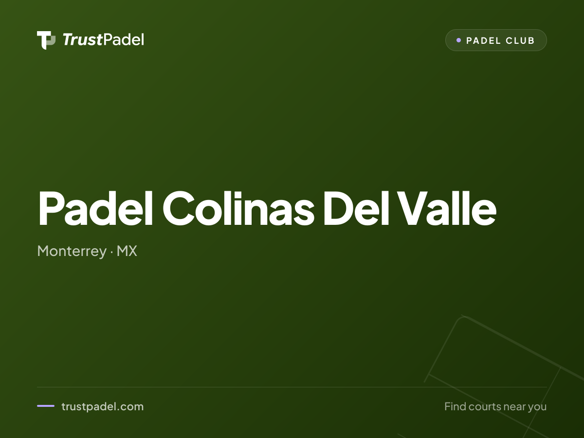Padel Colinas Del Valle padel club