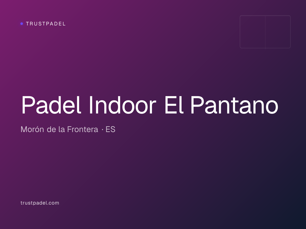 Padel Indoor El Pantano padel club