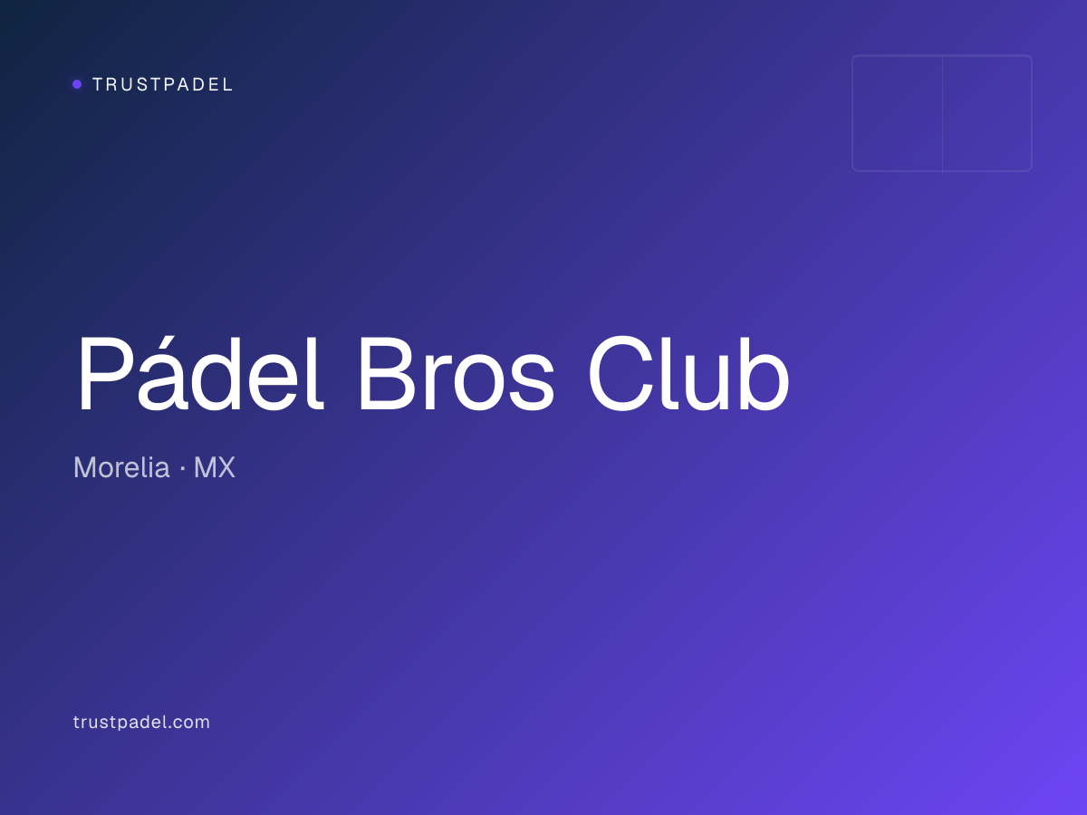 Pádel Bros Club padel club