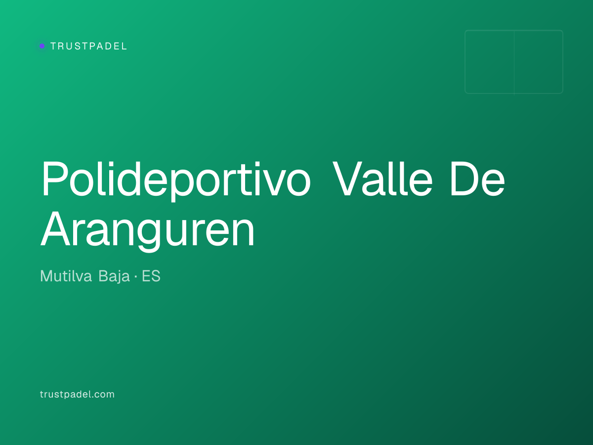 Polideportivo Valle De Aranguren padel club