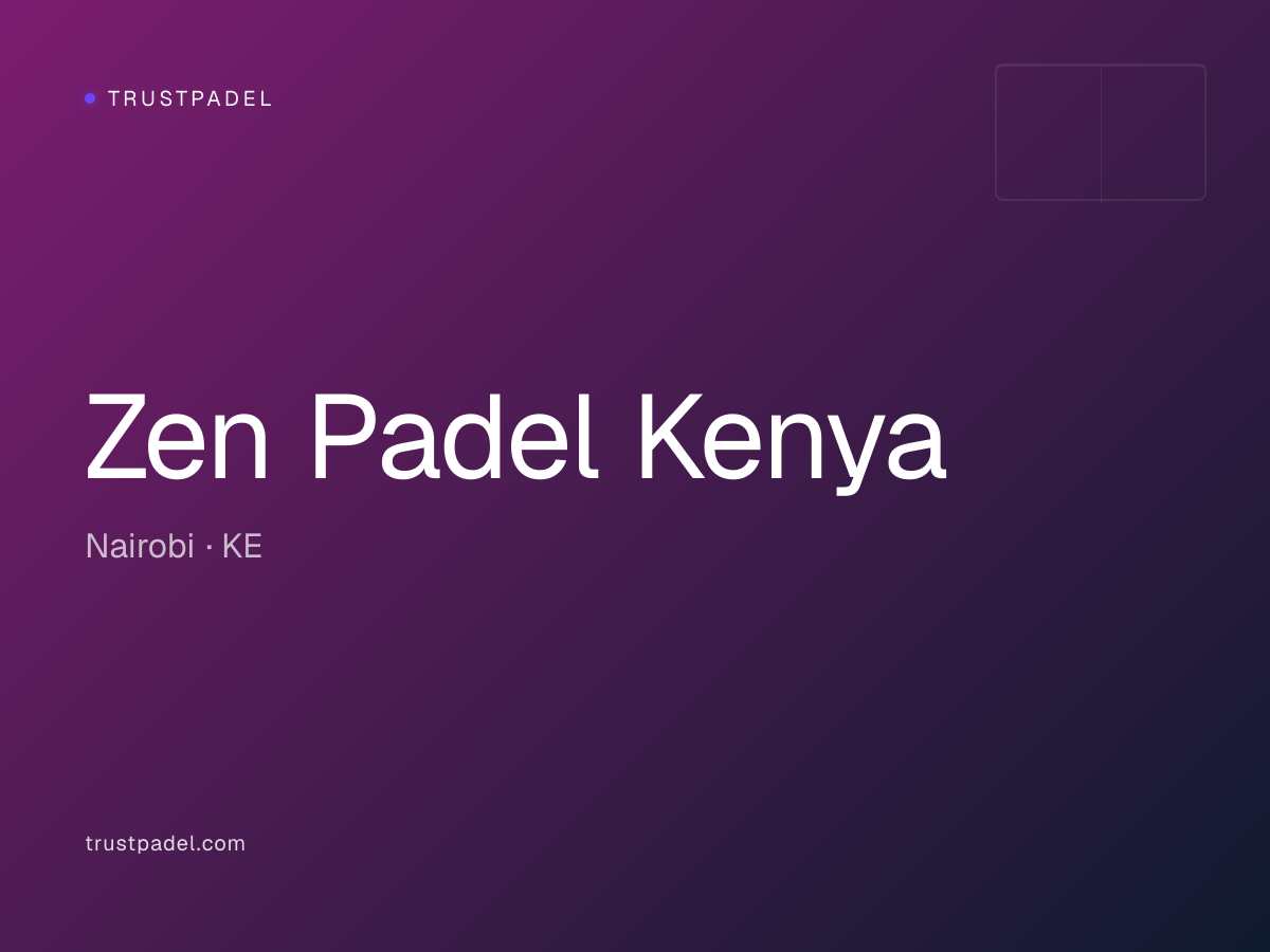 Zen Padel Kenya padel club