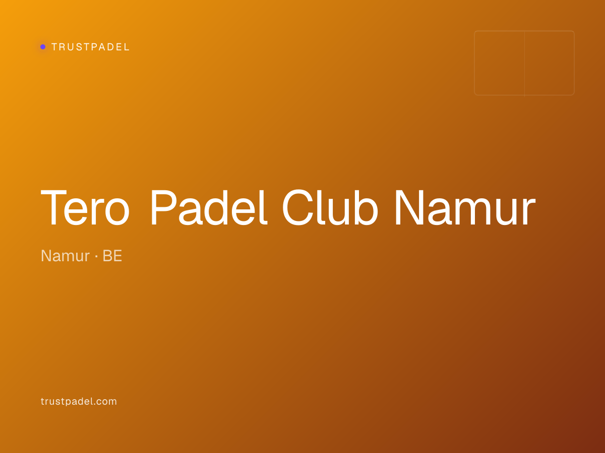 Tero Padel Club Namur padel club