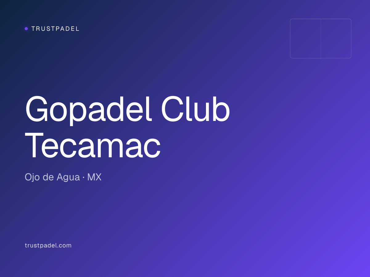 Gopadel Club Tecamac padel club