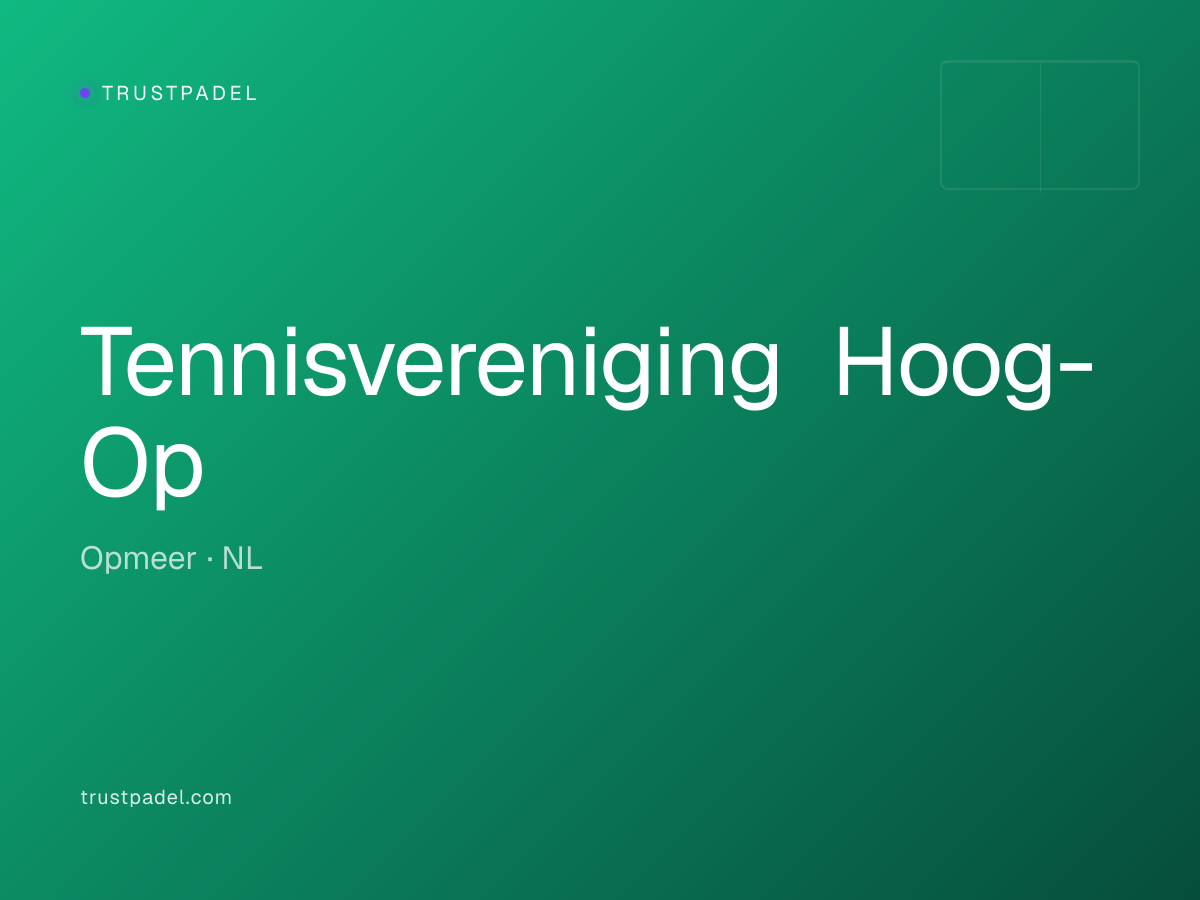 Tennisvereniging Hoog-Op padel club