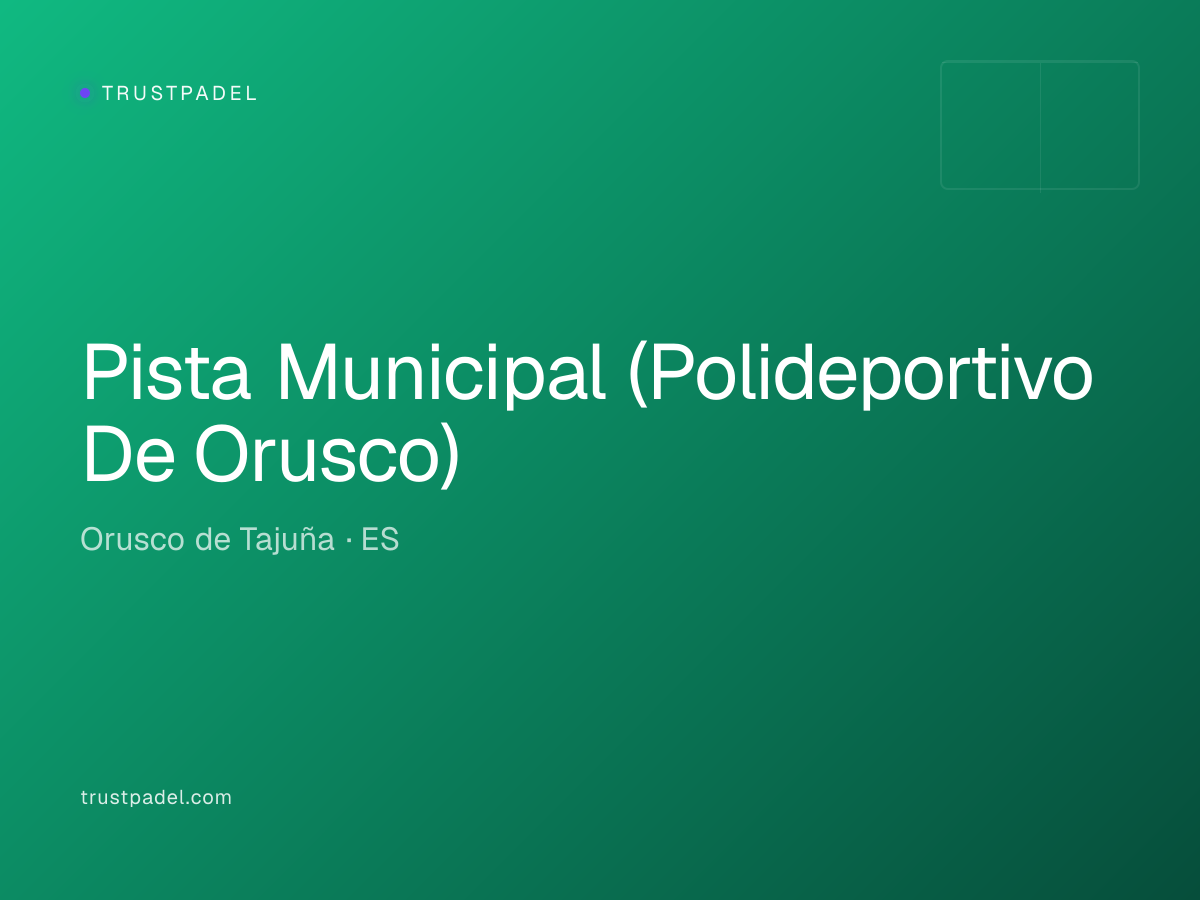 Pista Municipal (Polideportivo De Orusco) padel club