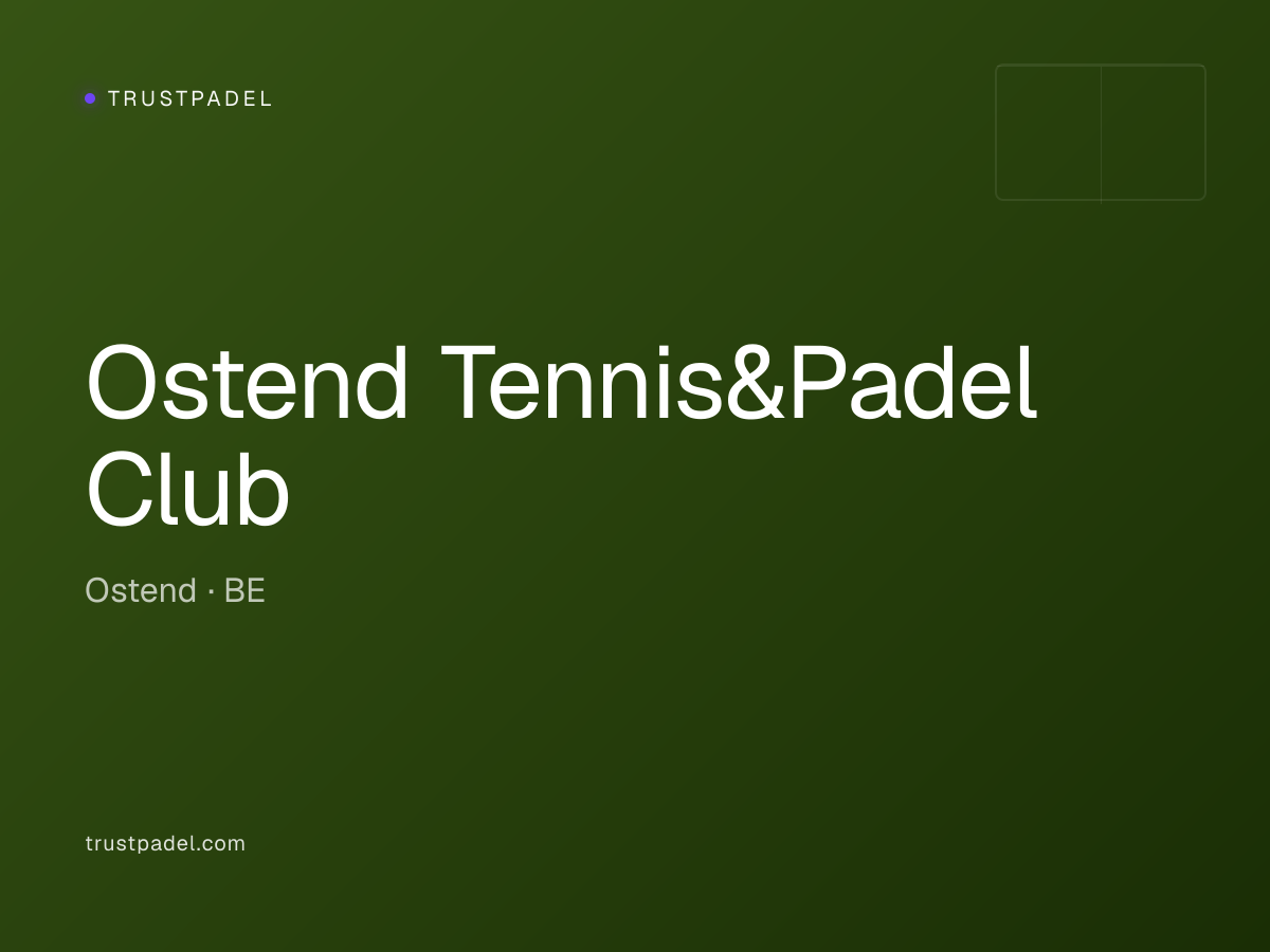 Ostend Tennis&Padel Club padel club