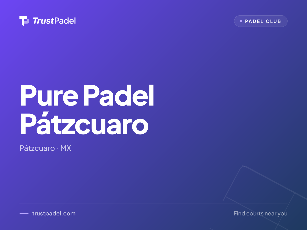 Pure Padel Pátzcuaro padel club