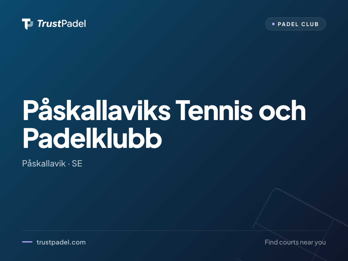 Påskallaviks Tennis och Padelklubb padel club