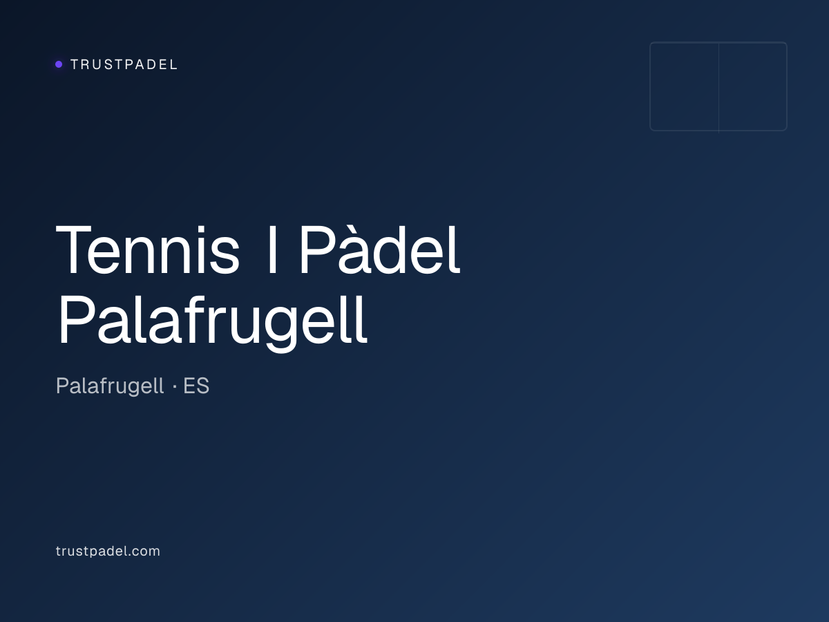 Tennis I Pàdel Palafrugell padel club