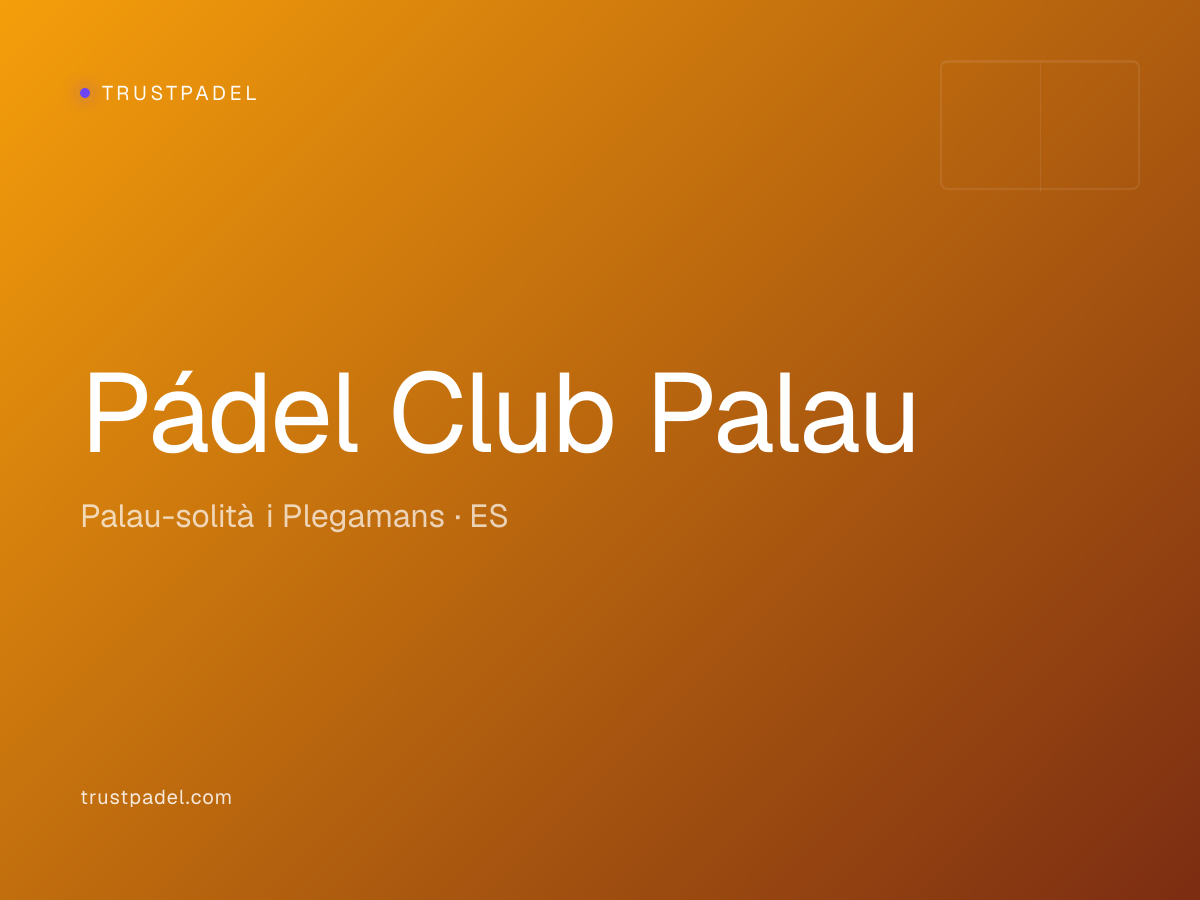 Pádel Club Palau padel club