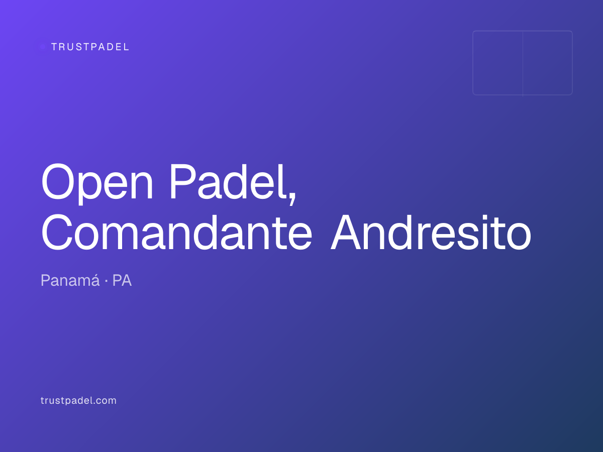 Open Padel, Comandante Andresito padel club