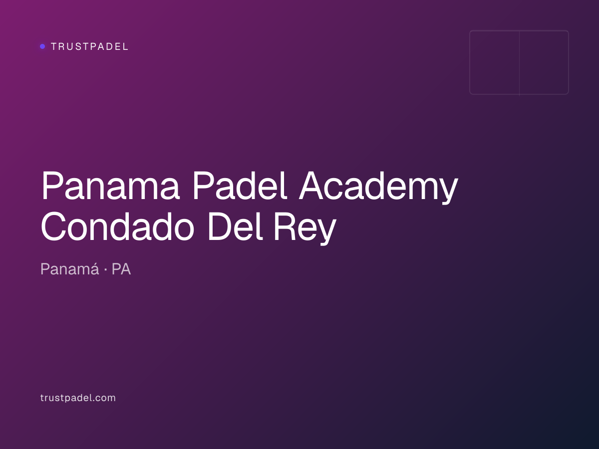 Panama Padel Academy Condado Del Rey padel club