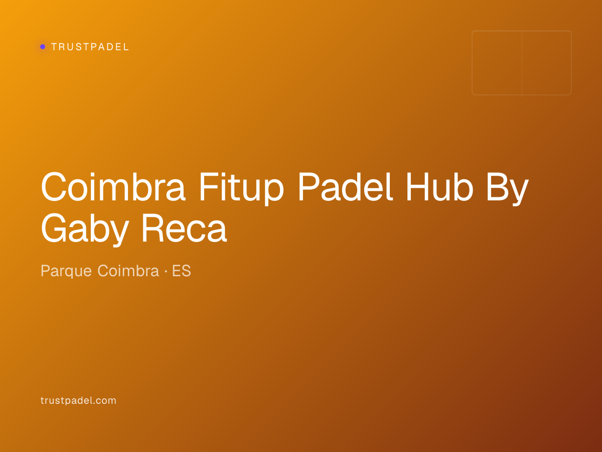 Coimbra Fitup Padel Hub By Gaby Reca padel club