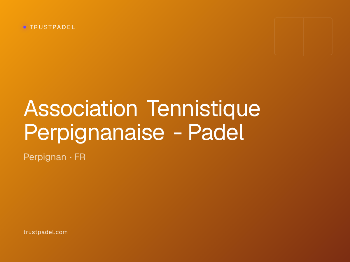 Association Tennistique Perpignanaise - Padel padel club